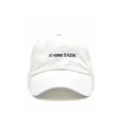 No Human Is Illegal Cap