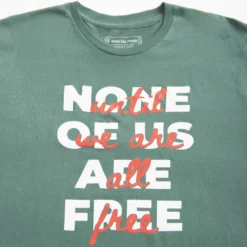 None Of Us Are Free Tee -Aurora Style Shop none of us are free tee wear the peace 833374
