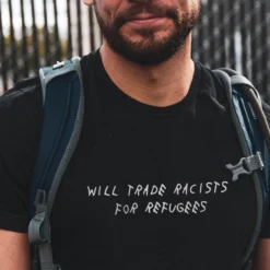 Trade Racists For Refugees Tee -Aurora Style Shop trade racists for refugees tee wear the peace 191342