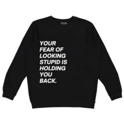 Your Fear Crewneck